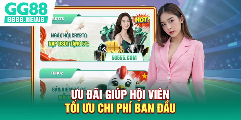 Ưu đãi giúp hội viên tối ưu chi phí ban đầu Ưu đãi giúp hội viên tối ưu chi phí ban đầu
